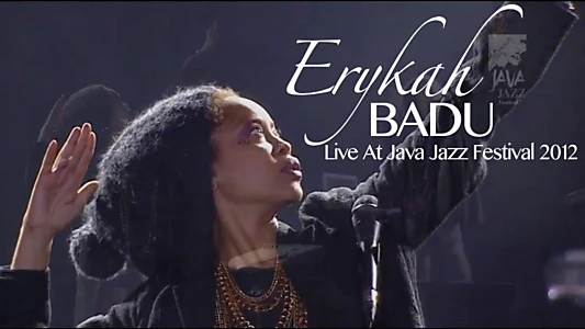 Erykah Badu - Live At Java Jazz Festival