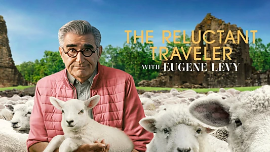 Watch The Reluctant Traveler with Eugene Levy Trailer
