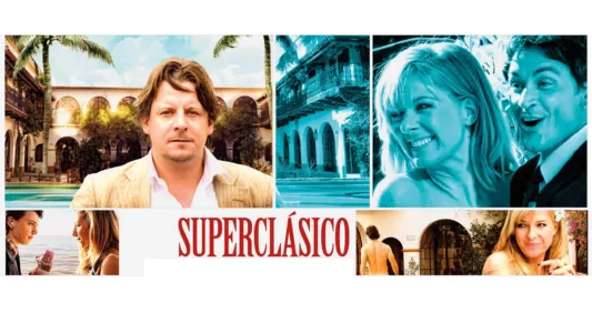 Watch Superclasico Trailer