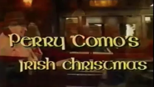 Watch Perry Como's Irish Christmas Trailer