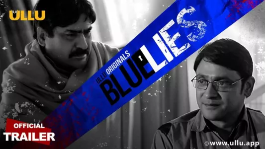Watch Blue Lies Trailer