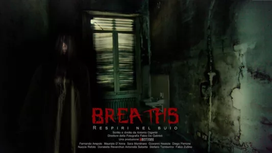 Watch Breaths: Breathe in the Dark Trailer