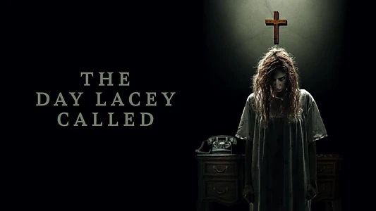 The Day Lacey Called