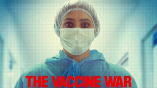Watch The Vaccine War Trailer