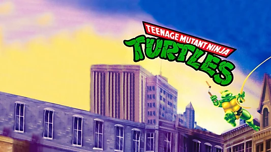 Teenage Mutant Ninja Turtles