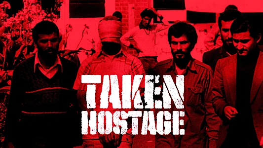 Watch Taken Hostage Trailer