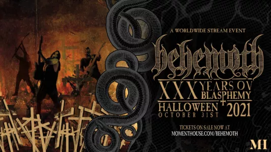 Watch Behemoth - XXX Years Ov Blasphemy Trailer