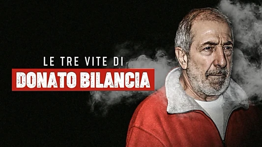 Le tre vite di Donato Bilancia