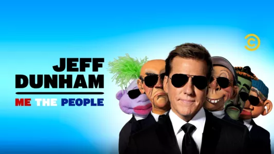 Watch Jeff Dunham: Me the People Trailer