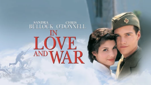 Watch In Love and War Trailer