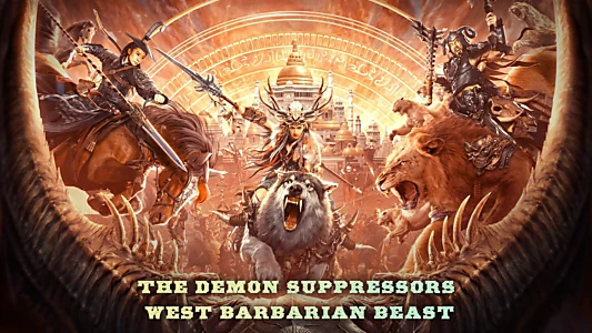 The Demon Suppressors: West Barbarian Beast