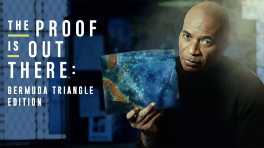 Watch The Proof Is Out There: Bermuda Triangle Edition Trailer