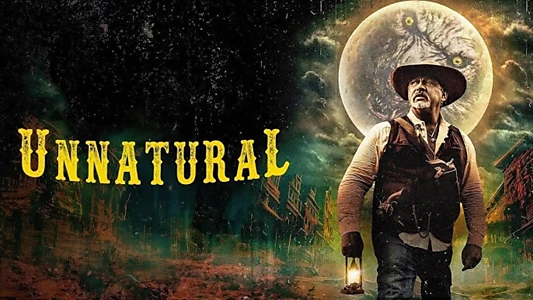 Watch Unnatural Trailer