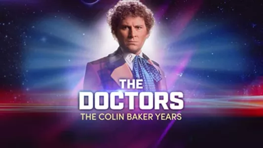 The Doctors: The Colin Baker Years