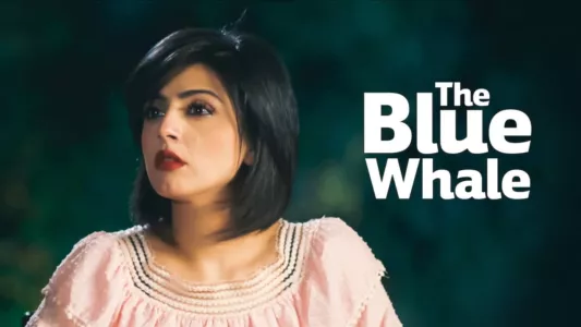 Watch The Blue Whale Trailer
