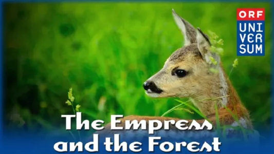 The Empress and the Forest