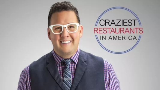 Craziest Restaurants in America