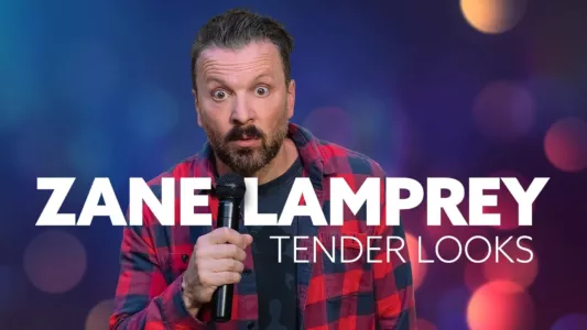 Watch Zane Lamprey: Tender Looks Trailer