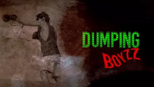 Dumping Boyzz