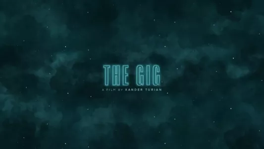 Watch The Gig Trailer