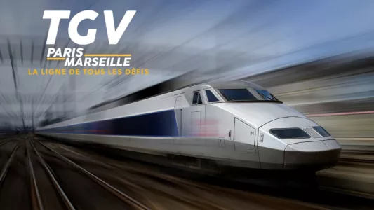 TGV Paris-Marseille, la ligne de tous les défis
