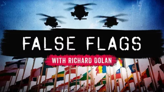 False Flags with Richard Dolan