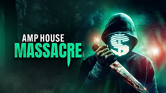 Watch AMP House Massacre Trailer