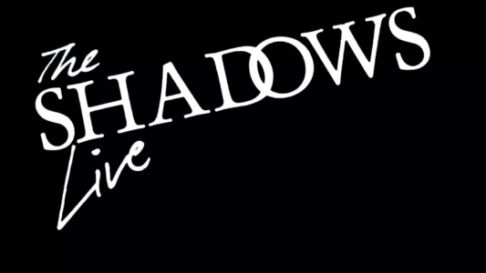 Watch The Shadows: Live Trailer