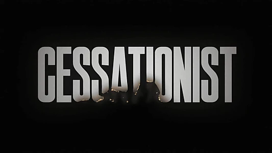 Watch Cessationist Trailer