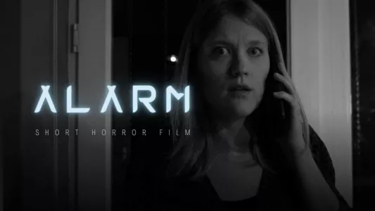 Watch Alarm Trailer