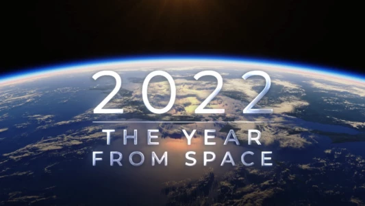 2022: The Year from Space