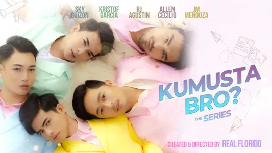 Watch Kumusta Bro? Trailer