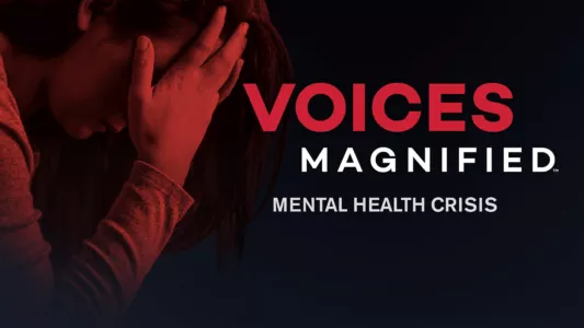Voices Magnified: Mental Health Crisis