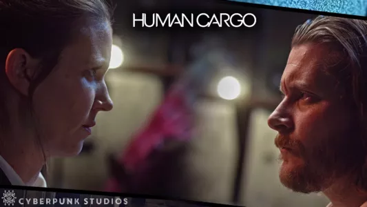 Watch Human Cargo Trailer