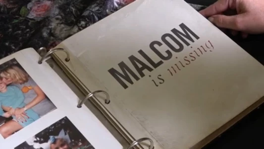 Watch Malcom is Missing Trailer