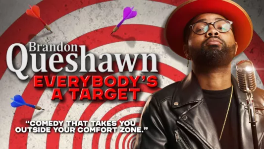 Watch Brandon Queshawn: Everybody's a Target Trailer