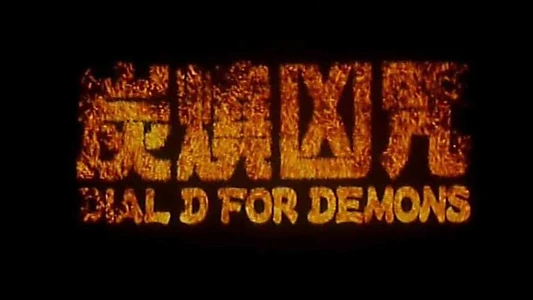 Watch Dial D for Demons Trailer