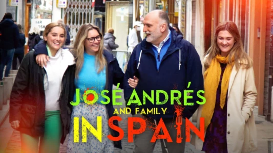 Watch José Andrés and Family in Spain Trailer