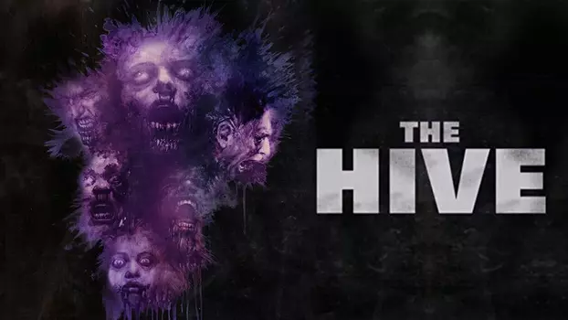 Watch The Hive Trailer