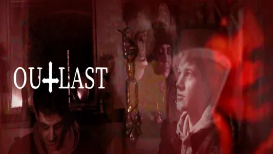 Watch Outlast Trailer