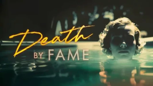 Watch Death by Fame Trailer