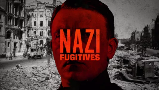 Watch Nazi Fugitives Trailer