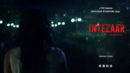 Intezaar: Koi Aane Ko Hai