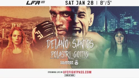 LFA 151: Delano vs. Santos