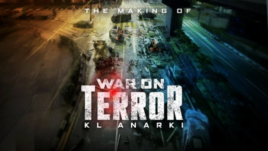 Watch War On Terror: KL Anarchy Trailer
