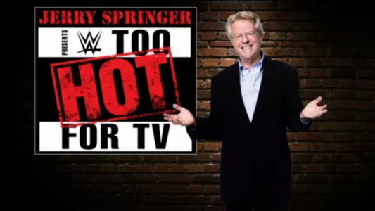 WWE: Too Hot for TV