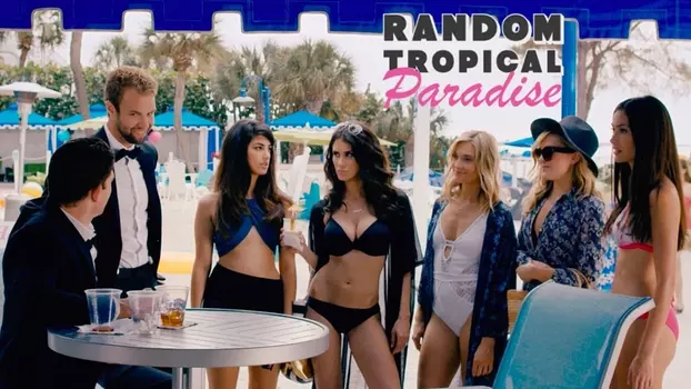 Watch Random Tropical Paradise Trailer