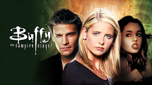 Buffy the Vampire Slayer