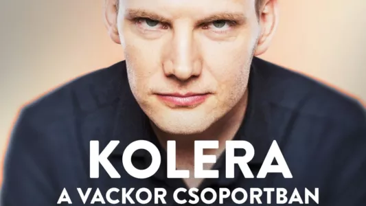 Watch Bödőcs Tibor: Kolera a Vackor Csoportban Trailer