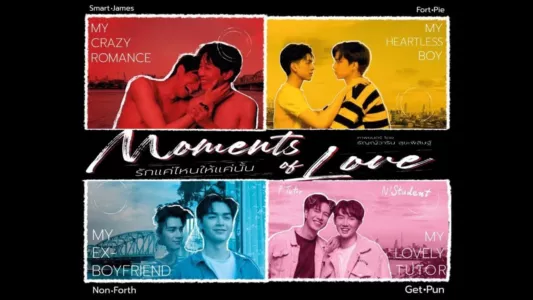 Watch Moments of Love Trailer